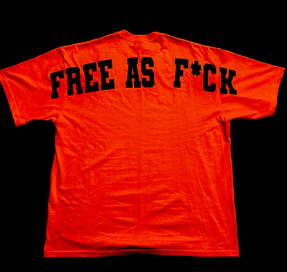 FREE AS F*CK T-Shirt